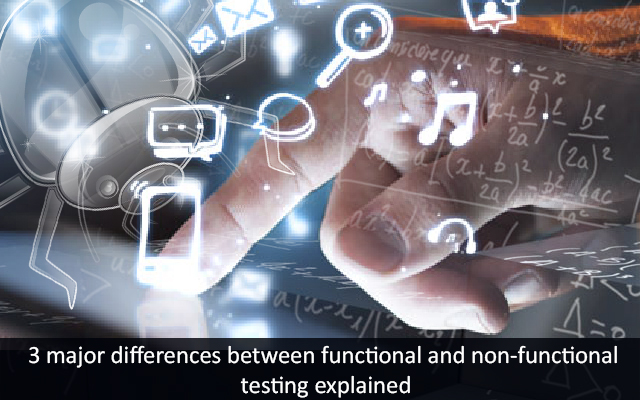 5 Major Differences between Functional and Non-Functional Testing Explained